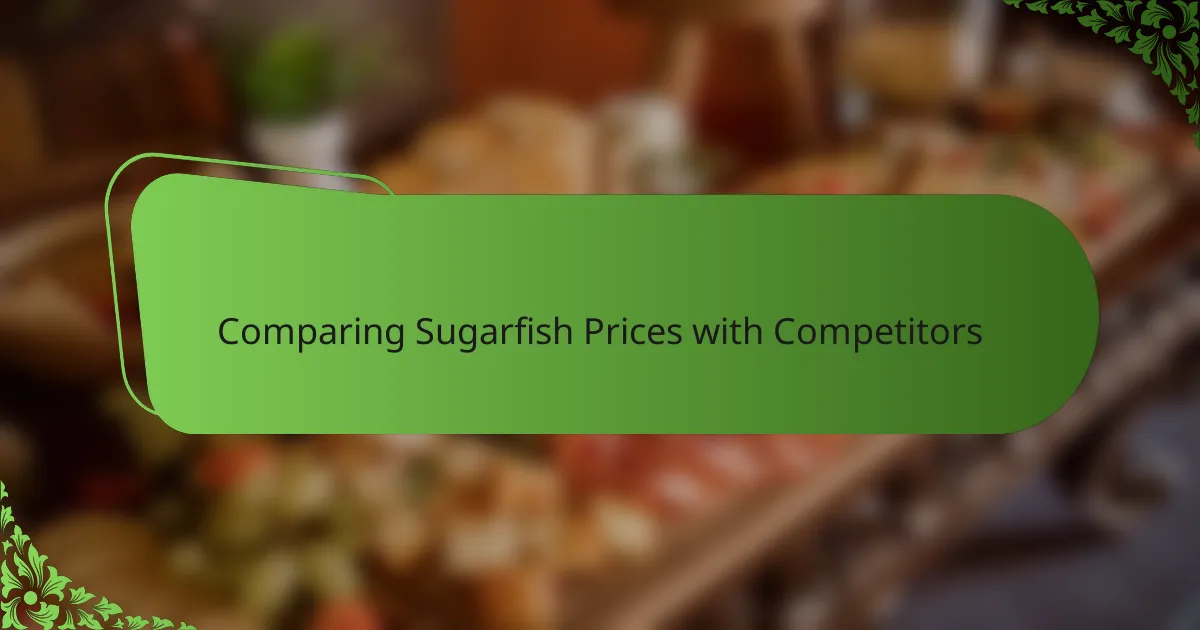 Comparing Sugarfish Prices with Competitors