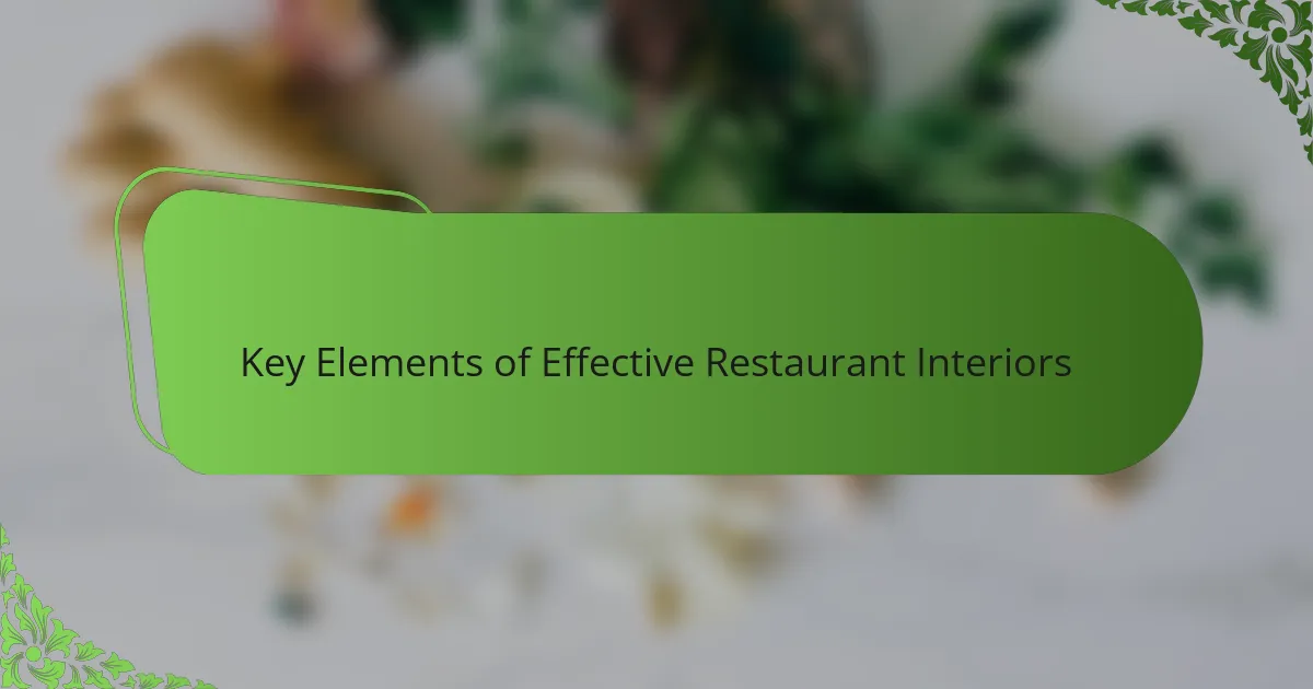 Key Elements of Effective Restaurant Interiors